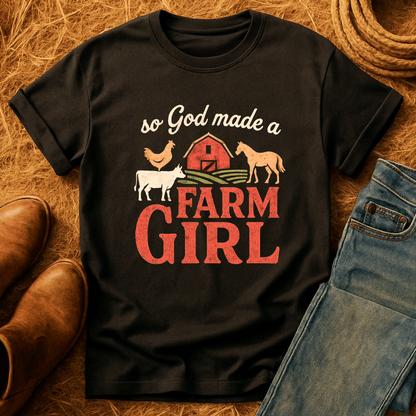 God Made A Farm-Girl T-Shirt