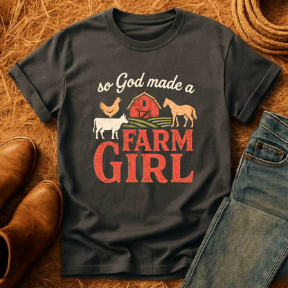 God Made A Farm-Girl T-Shirt