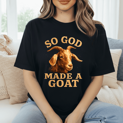 God Made A Goat T-Shirt