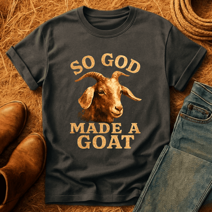 God Made A Goat T-Shirt