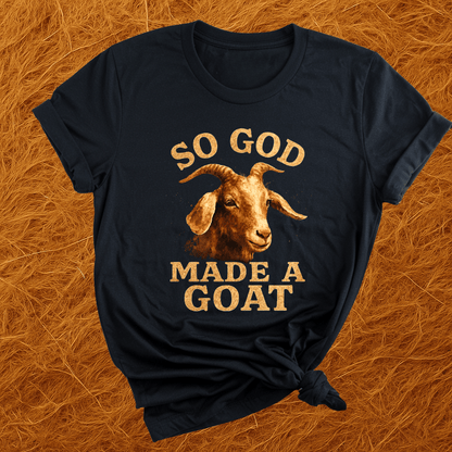 God Made A Goat T-Shirt