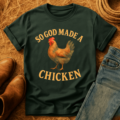 God Made A Chicken T-Shirt