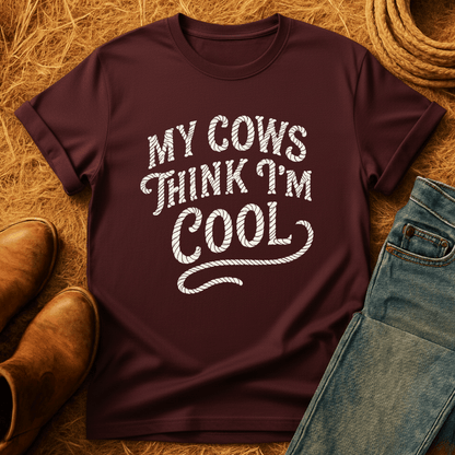 Cows Think I'm Cool T-Shirt