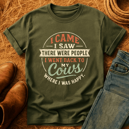 Went Back To My Cows T-Shirt