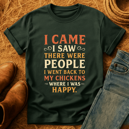 I Went Back To My Chickens T-Shirt