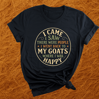 Went Back To My Goats T-Shirt