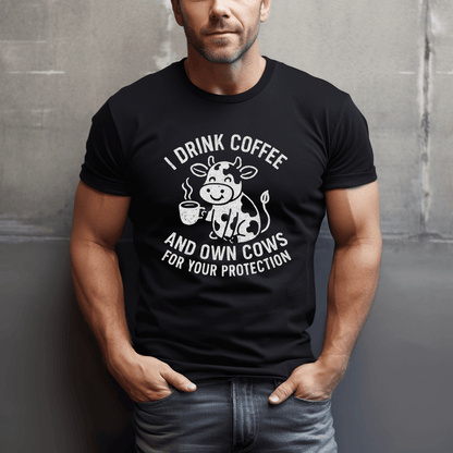 Cows & Coffee For ProtectionT-Shirt
