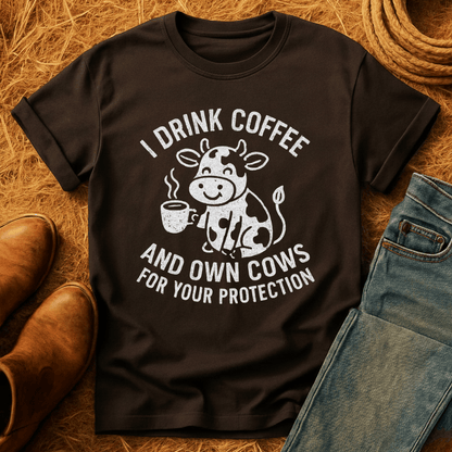 Cows & Coffee For ProtectionT-Shirt
