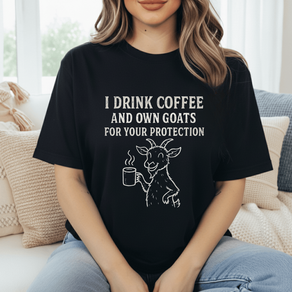 Coffee & Goats For Protection T-Shirt