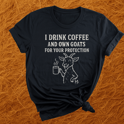 Coffee & Goats For Protection T-Shirt