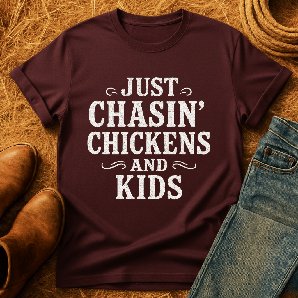 Chasing Chickens & Kids T-Shirt