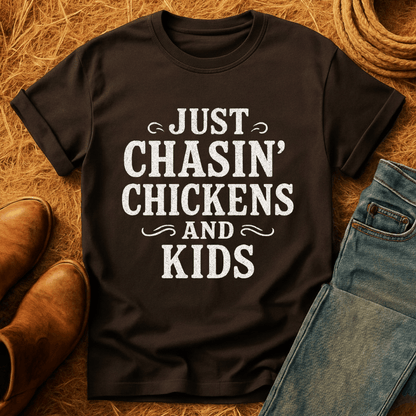 Chasing Chickens & Kids T-Shirt
