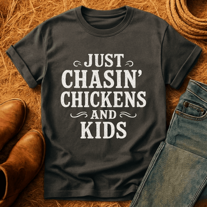 Chasing Chickens & Kids T-Shirt