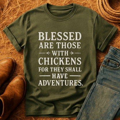 Blessed Are Those With Chickens T-Shirt