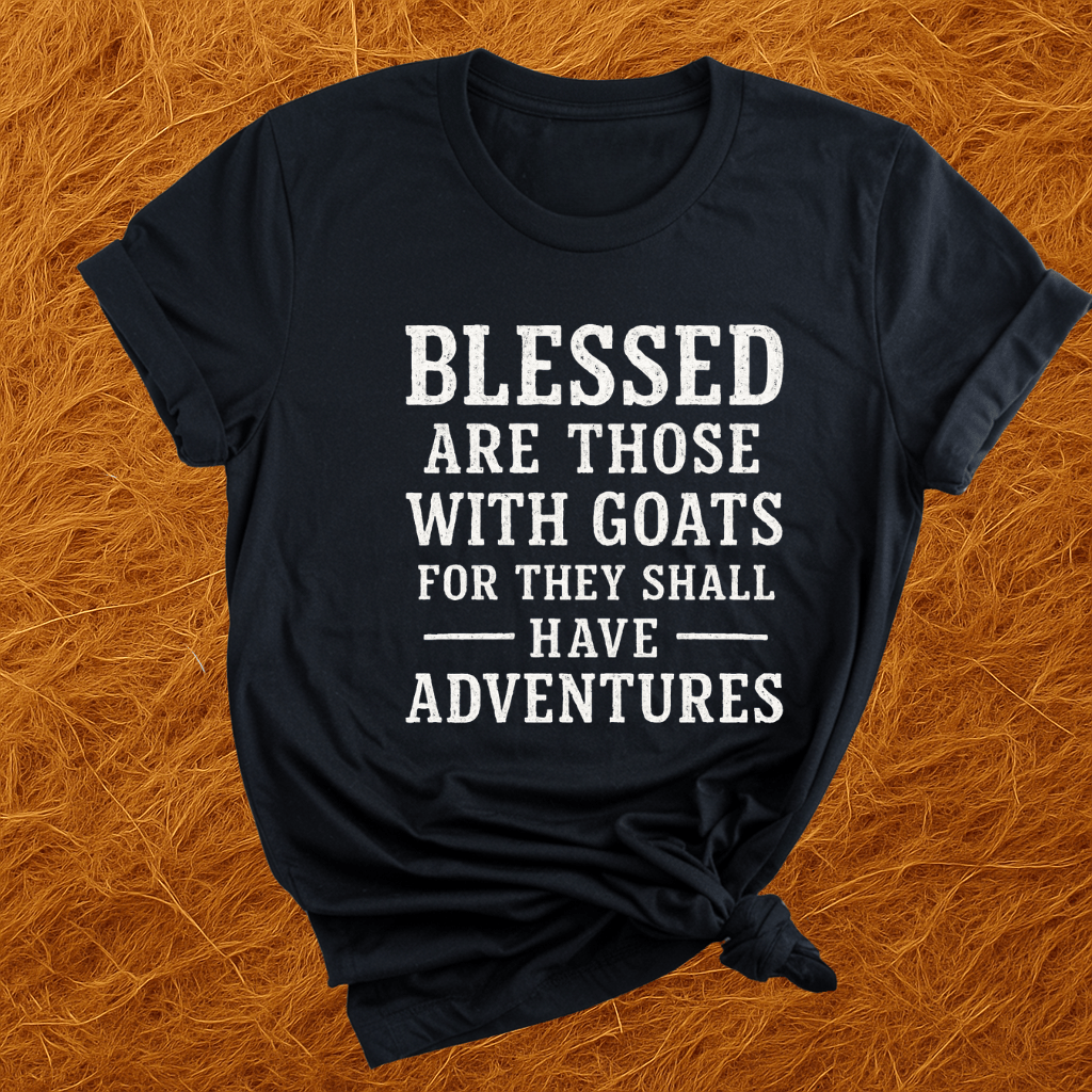 Blessed Are Those With Goats T-Shirt