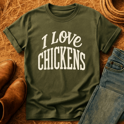 I Love Chickens T-Shirt