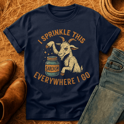 Goats: Sprinkle Sarcasm Everywhere T-Shirt