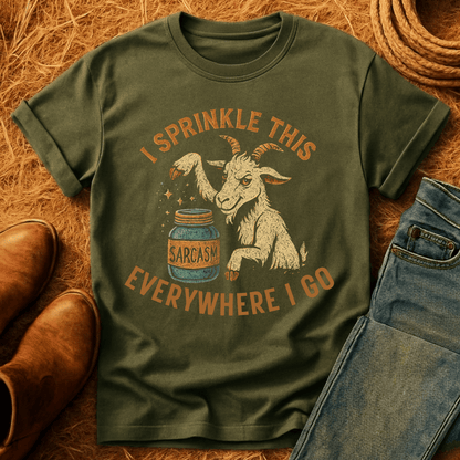 Goats: Sprinkle Sarcasm Everywhere T-Shirt