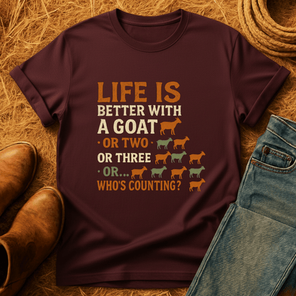 Life's Better With Goats T-Shirt