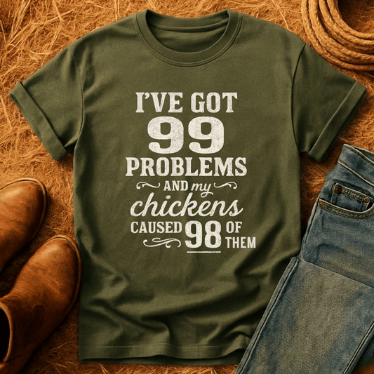 98/99 Chicken Problems T-Shirt
