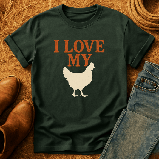 Love My Chicken T-Shirt