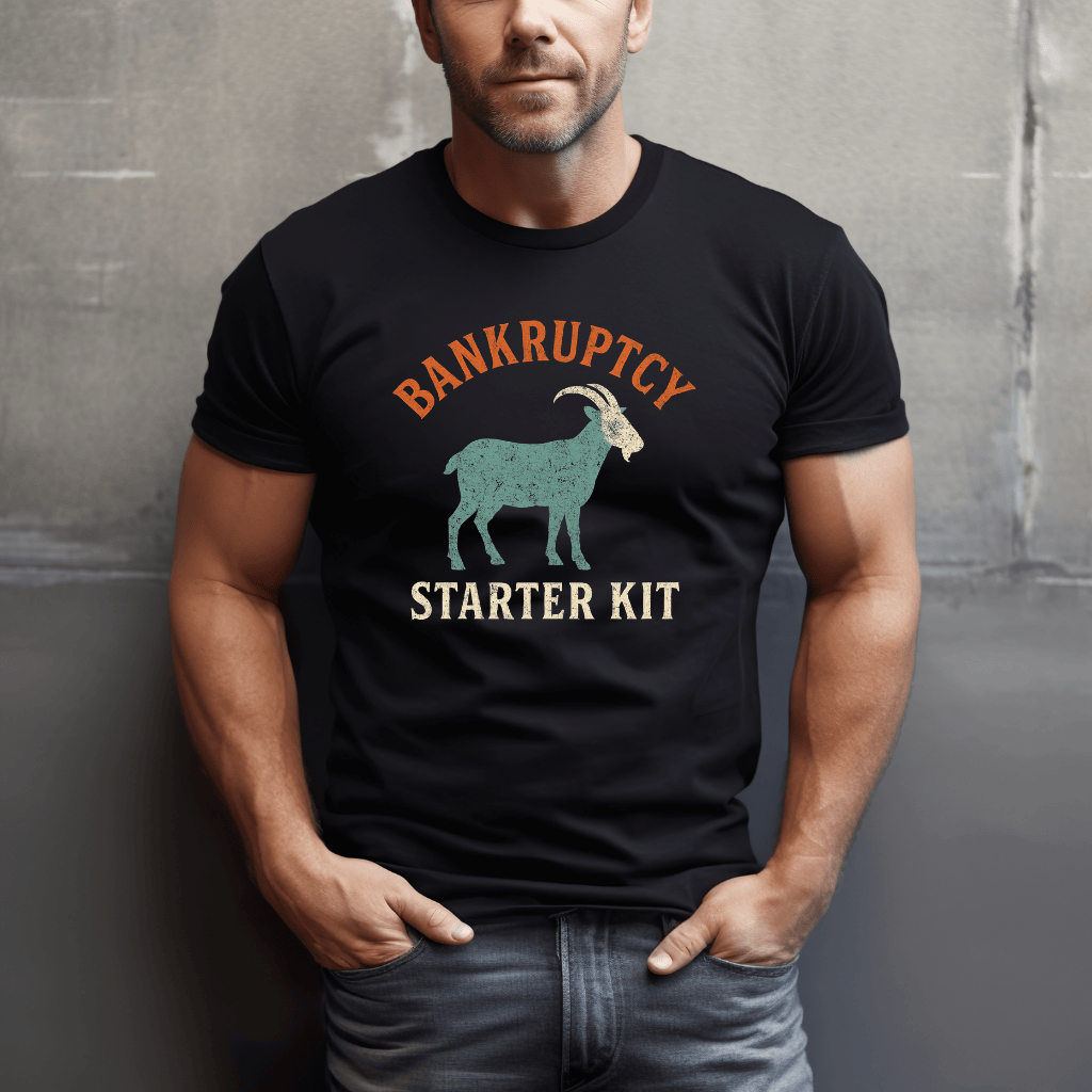 Goats: Bankruptcy Starter Kit T-Shirt