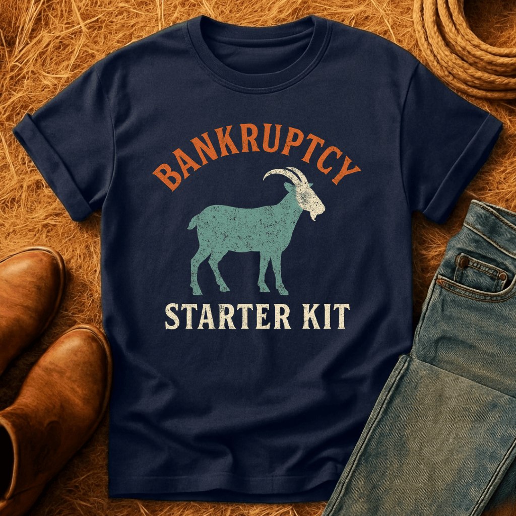 Goats: Bankruptcy Starter Kit T-Shirt
