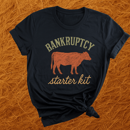 Cows: Bankruptcy Starter Kit T-Shirt