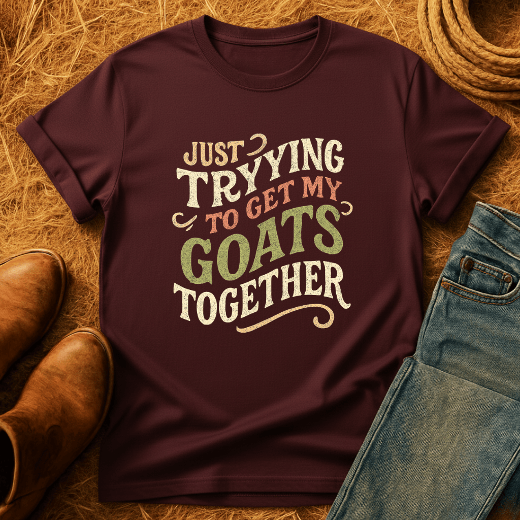 Just Getting Goats Together T-Shirt