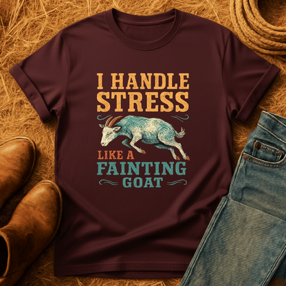 Handle Stress Like Fainting Goat T-Shirt