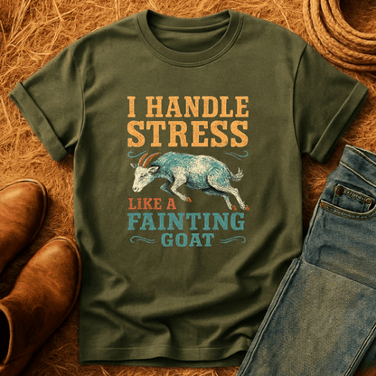Handle Stress Like Fainting Goat T-Shirt