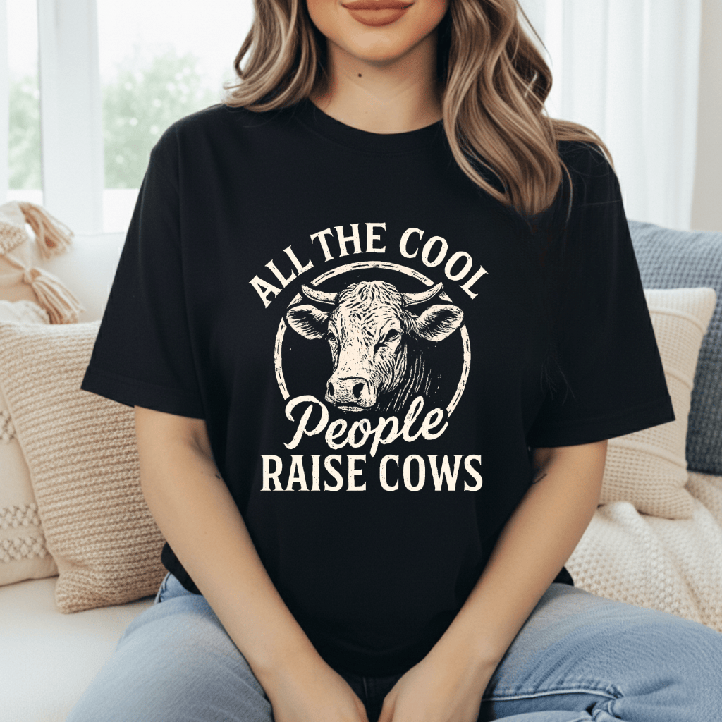 Cool Folks Raise Cows T-Shirt