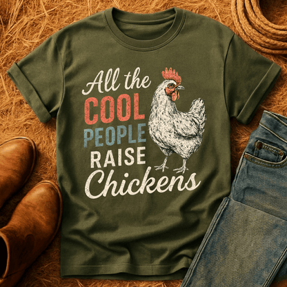 Cool Folks Raise Chickens T-Shirt