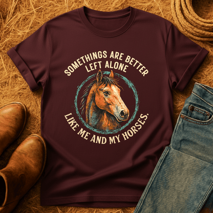Leave Horses & Me Alone T-Shirt