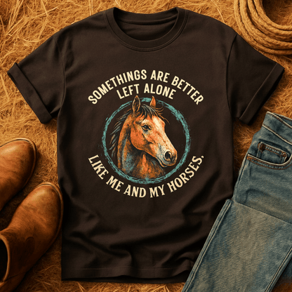 Leave Horses & Me Alone T-Shirt