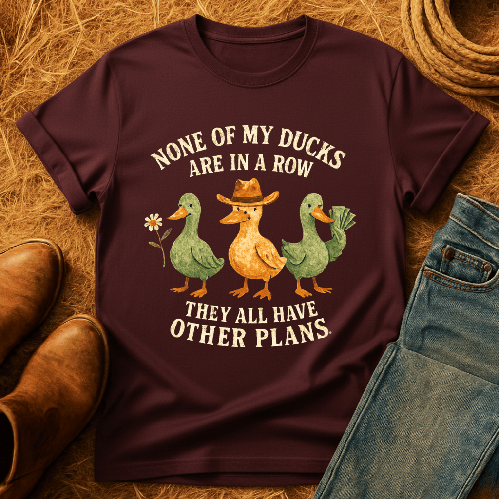 No Ducks In A RowT-Shirt