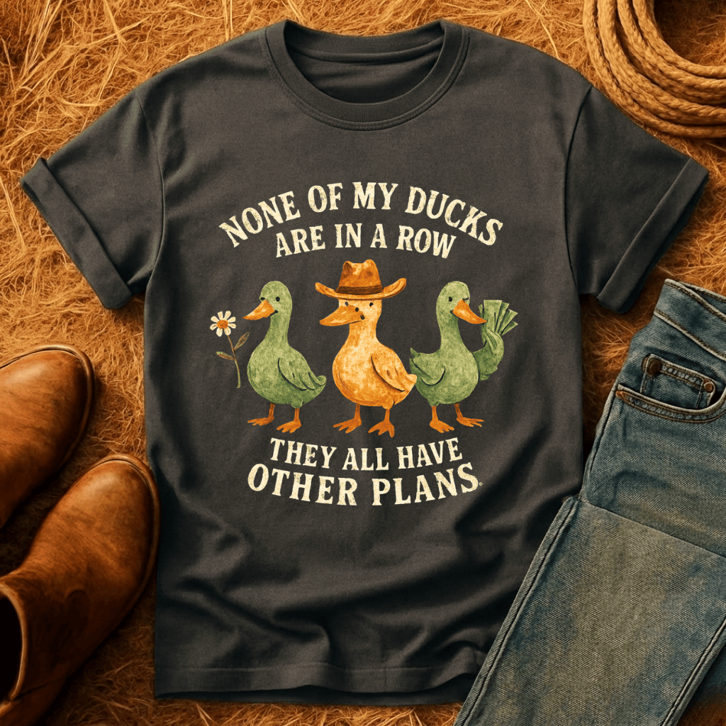 No Ducks In A RowT-Shirt