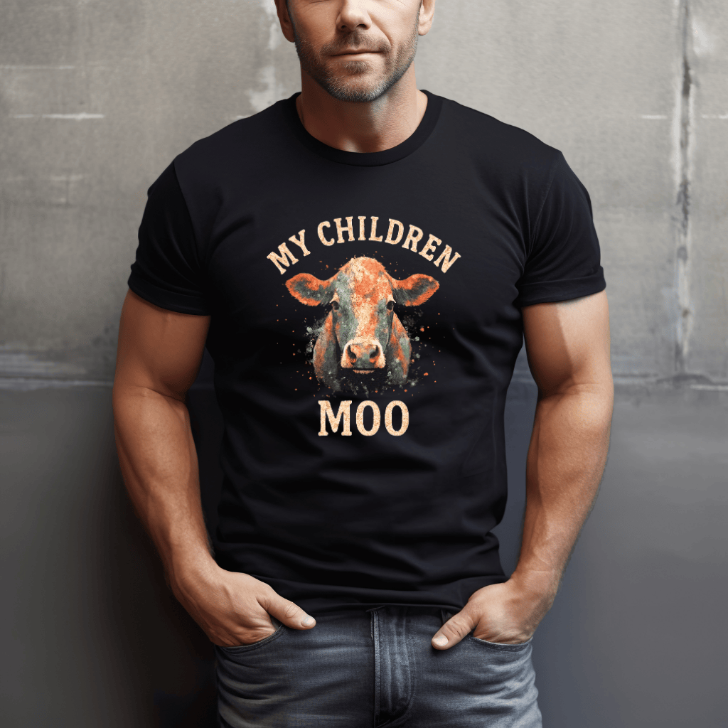My Children Moo T-Shirt