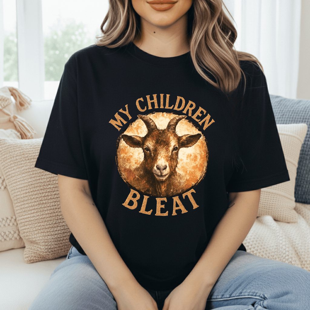 My Children Bleat T-Shirt