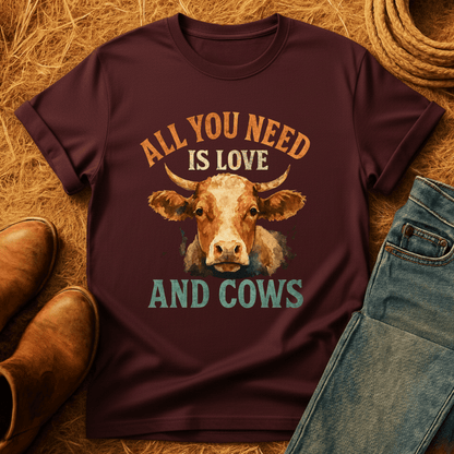 Need Love & Cows T-Shirt