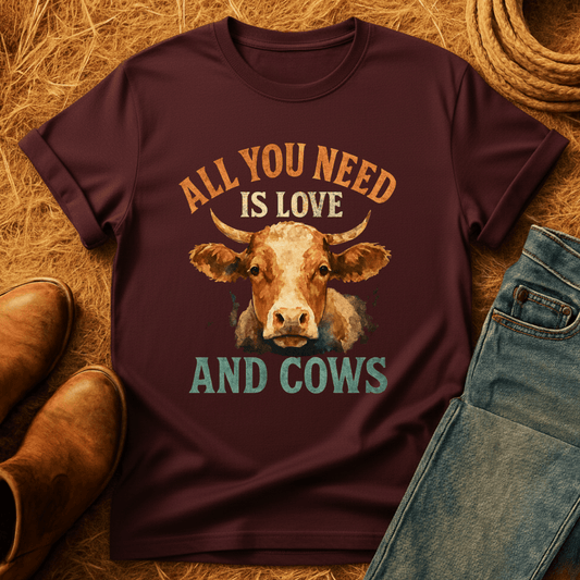 Need Love & Cows T-Shirt