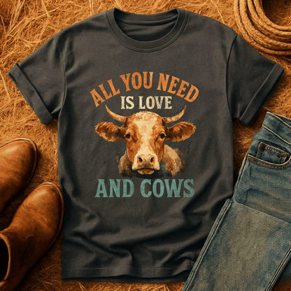 Need Love & Cows T-Shirt