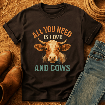 Need Love & Cows T-Shirt