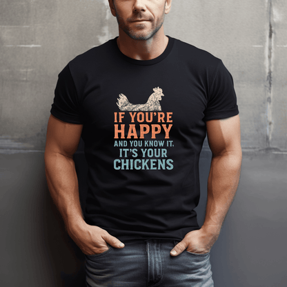 It's Your Chickens T-Shirt
