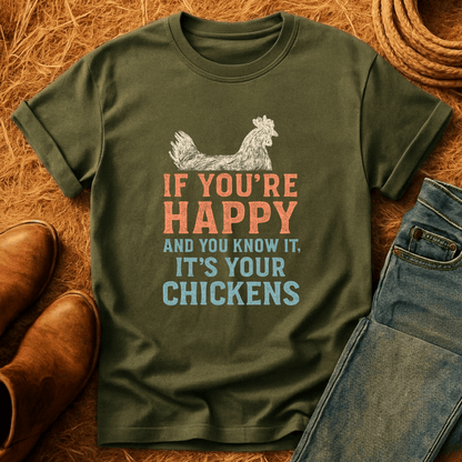 It's Your Chickens T-Shirt