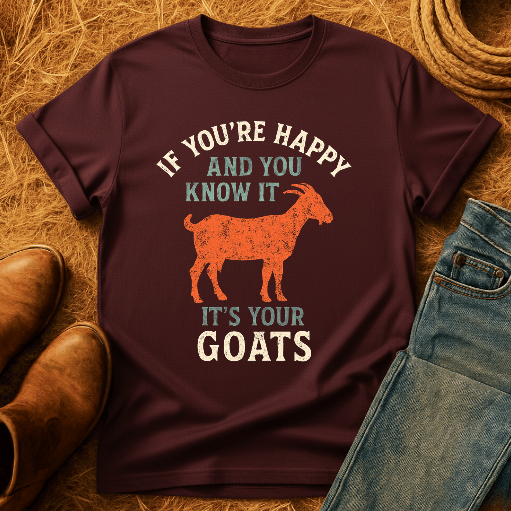 It's Your Goats T-Shirt