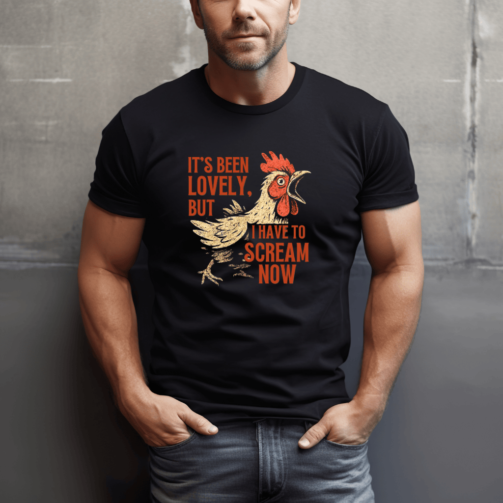 Been Lovely, Let Me Scream T-Shirt