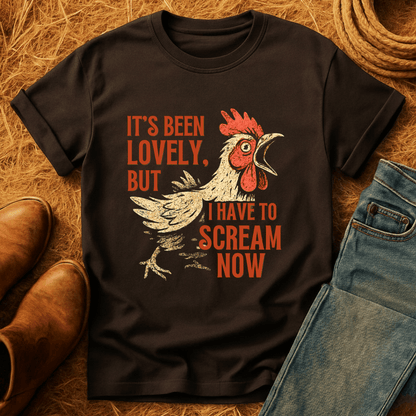 Been Lovely, Let Me Scream T-Shirt