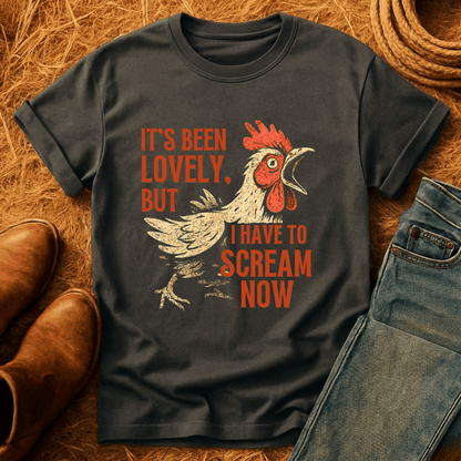 Been Lovely, Let Me Scream T-Shirt