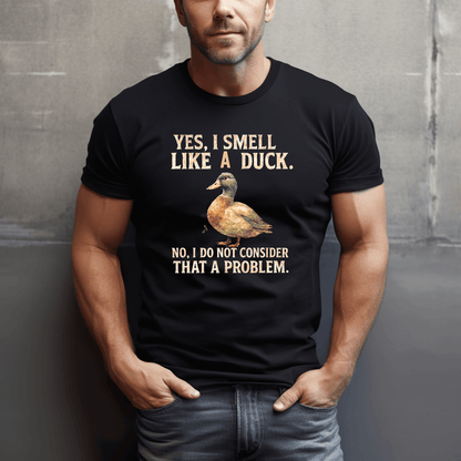 Smell Like A Duck T-Shirt